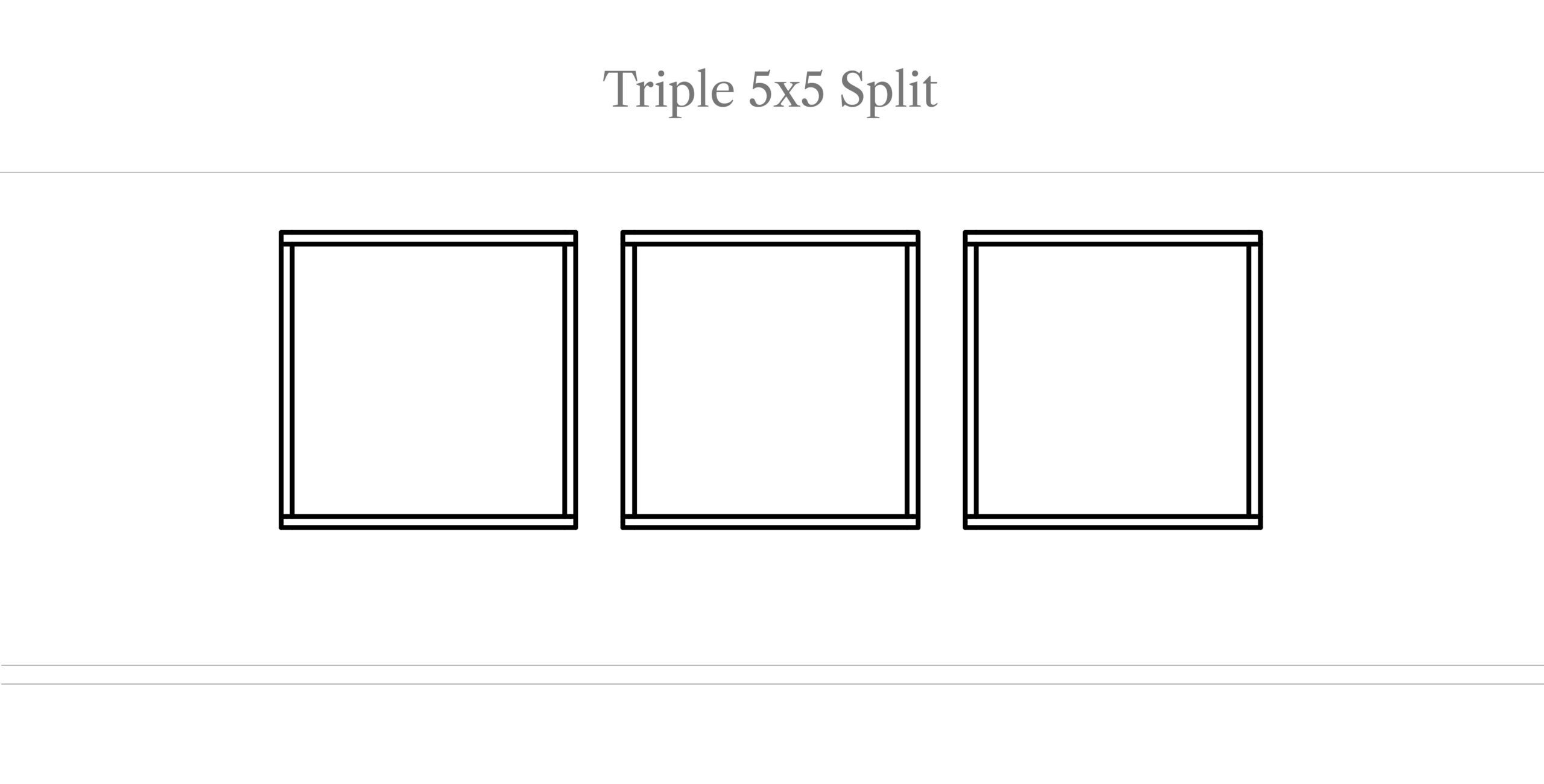 Triple 5x5 Split 01